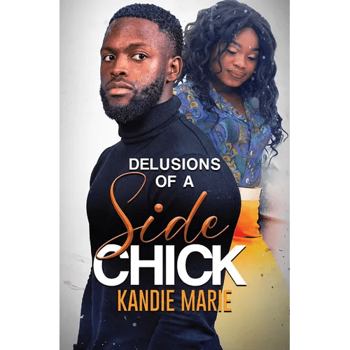 Delusions of a Side Chick - Paperback - iShook Books