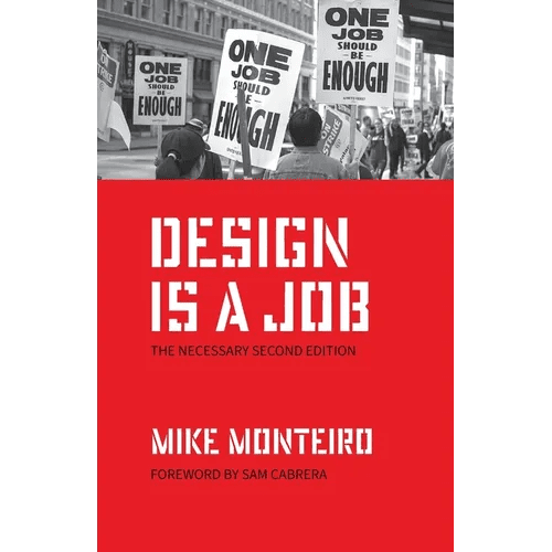 Design Is a Job: The Necessary Second Edition - Paperback - iShook Books