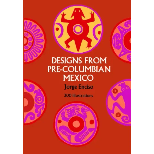 Designs from Pre-Columbian Mexico - Paperback - iShook Books
