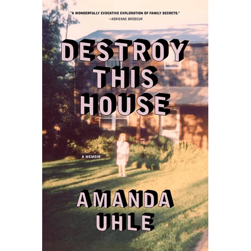 Destroy This House: A Memoir - Hardcover - iShook Books