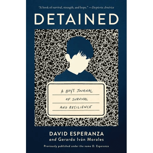 Detained: A Boy's Journal of Survival and Resilience - Paperback - iShook Books