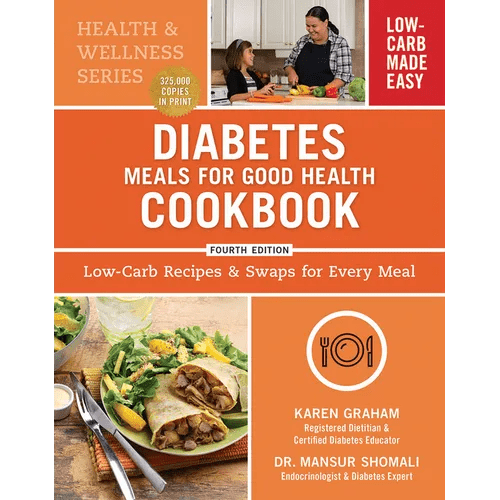 Diabetes Meals for Good Health Cookbook: Low-Carb Recipes and Swaps for Every Meal - Paperback - iShook Books