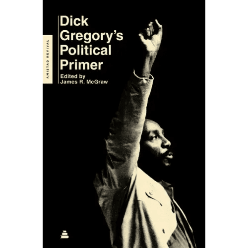Dick Gregory's Political Primer - Paperback - iShook Books