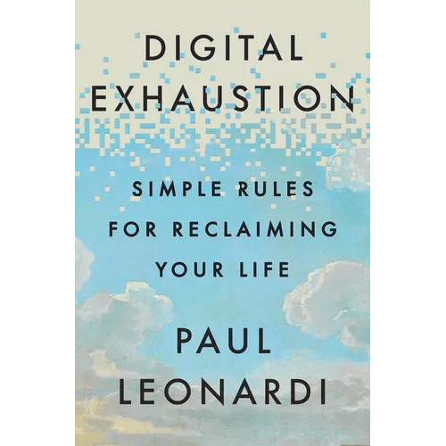 Digital Exhaustion: Simple Rules for Reclaiming Your Life - Hardcover - iShook Books