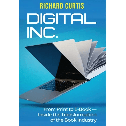 Digital Inc.: From Print to E - Book - Inside the Transformation of the Book Industry - Hardcover - iShook Books
