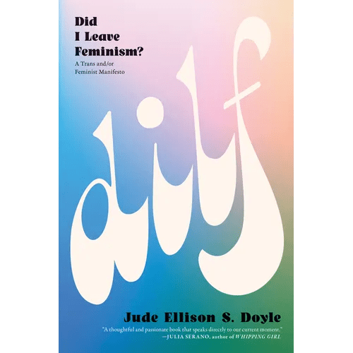 Dilf: Did I Leave Feminism? - Paperback - iShook Books