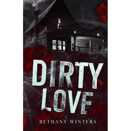 Dirty Love (Alternate Cover Edition) - Paperback - iShook Books