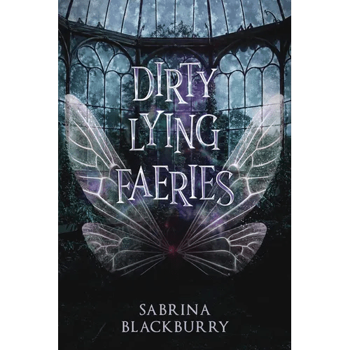 Dirty Lying Faeries - Paperback - iShook Books