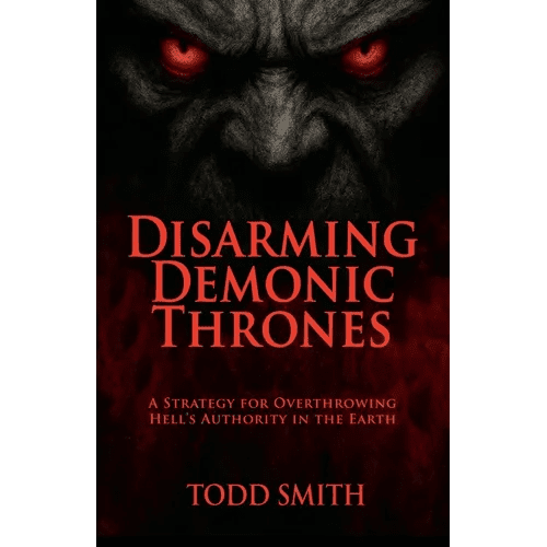 Disarming Demonic Thrones - Paperback - iShook Books