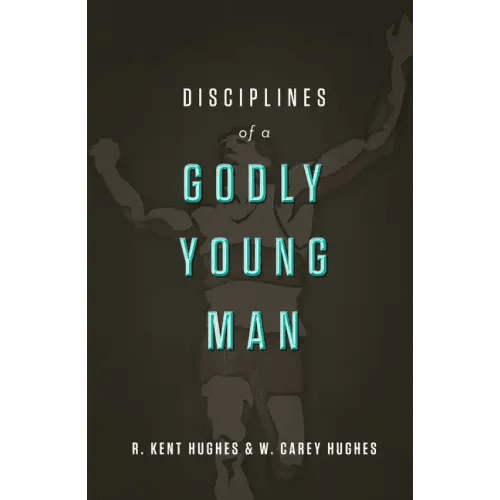 Disciplines of a Godly Young Man - Hardcover - iShook Books