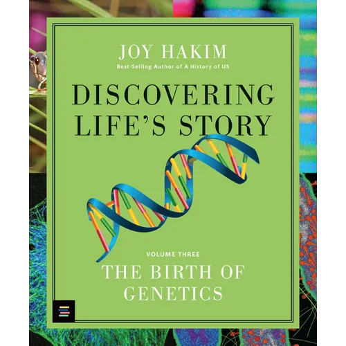 Discovering Life's Story: The Birth of Genetics - Hardcover - iShook Books