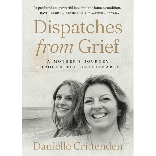 Dispatches from Grief: A Mother's Journey Through the Unthinkable - Hardcover - iShook Books