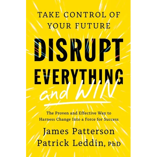 Disrupt Everything - And Win: Take Control of Your Future - Hardcover - iShook Books