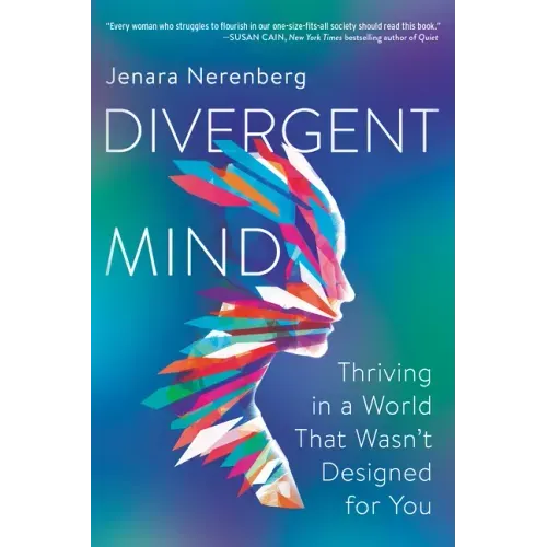 Divergent Mind: Thriving in a World That Wasn't Designed for You - Paperback - iShook Books