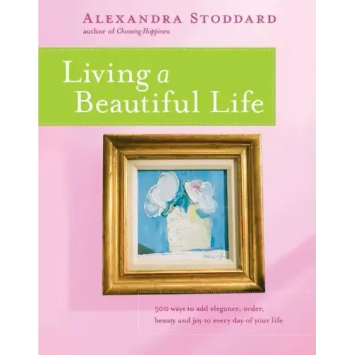 Living a Beautiful Life