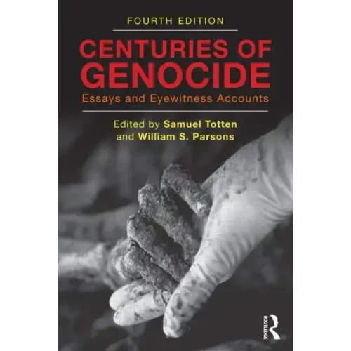 Centuries of Genocide: Essays and Eyewitness Accounts