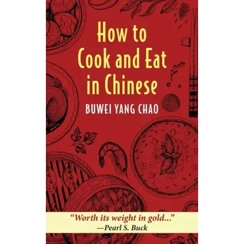 How to Cook and Eat in Chinese
