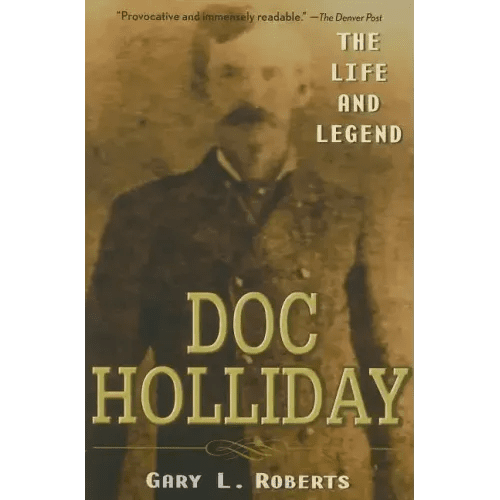 Doc Holliday: The Life and Legend - Paperback - iShook Books
