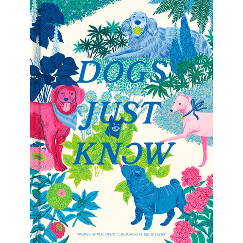 Dogs Just Know - Hardcover - iShook Books
