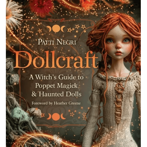 Dollcraft: A Witch's Guide to Poppet Magick & Haunted Dolls - Paperback - iShook Books