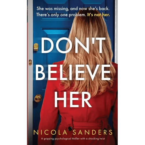 Don't Believe Her: A gripping psychological thriller with a shocking twist - Paperback - iShook Books