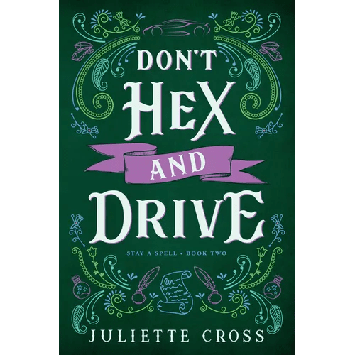 Don't Hex and Drive: Stay a Spell Book 2 - Paperback - iShook Books