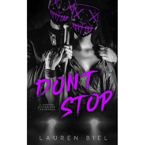 Don't Stop: a horror hitchhiker traumance novella - Paperback - iShook Books