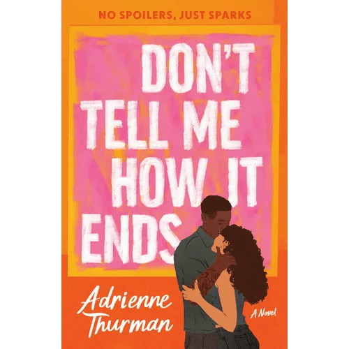 Don't Tell Me How It Ends - Paperback - iShook Books
