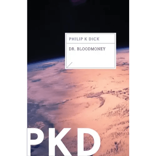 Dr. Bloodmoney - Paperback - iShook Books