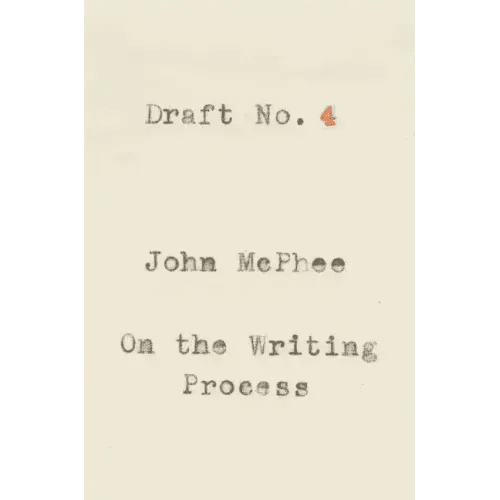 Draft No. 4: On the Writing Process - Paperback - iShook Books