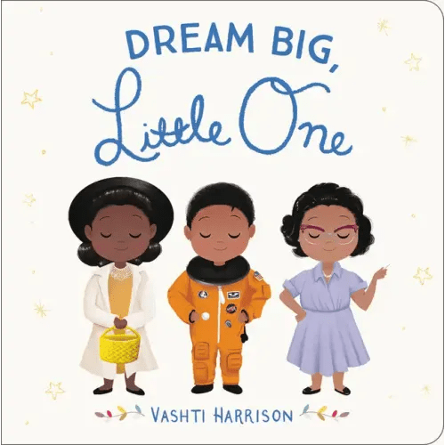 Dream Big, Little One - Board Book - iShook Books