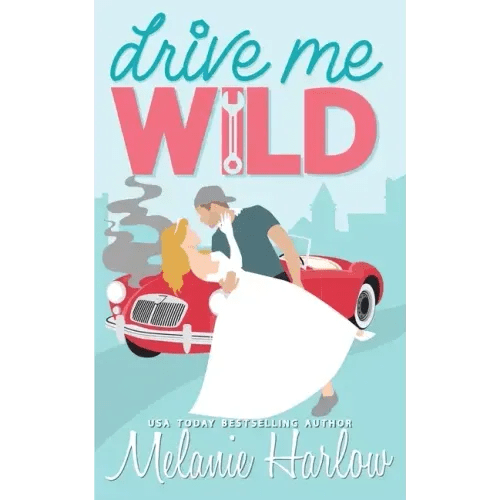 Drive Me Wild - Paperback - iShook Books