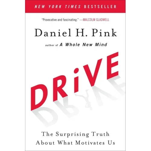 Drive: The Surprising Truth about What Motivates Us - Paperback - iShook Books