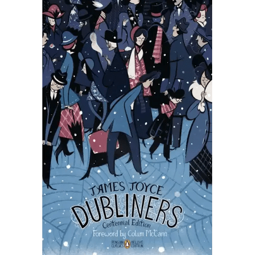 Dubliners: Centennial Edition (Penguin Classics Deluxe Edition) - Paperback - iShook Books