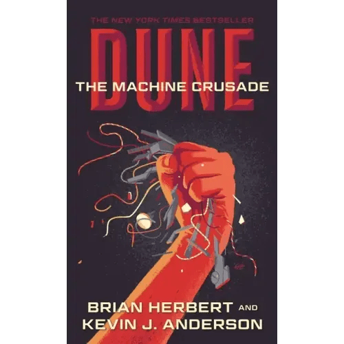 Dune: The Machine Crusade: Book Two of the Legends of Dune Trilogy - Paperback - iShook Books