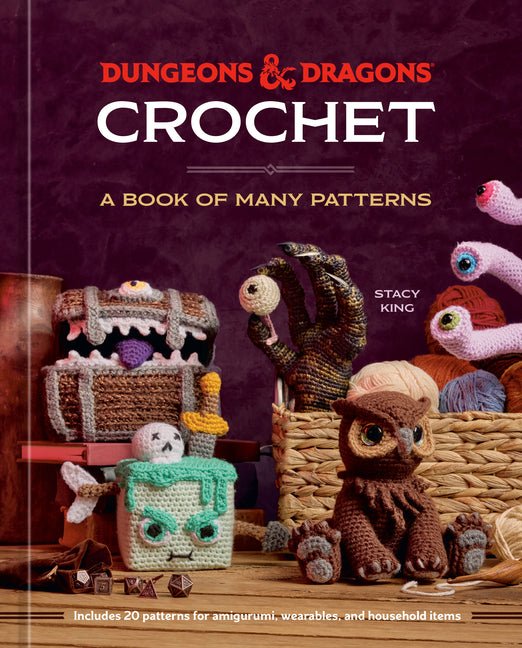 Dungeons & Dragons Crochet: A Book of Many Patterns - iShook Books