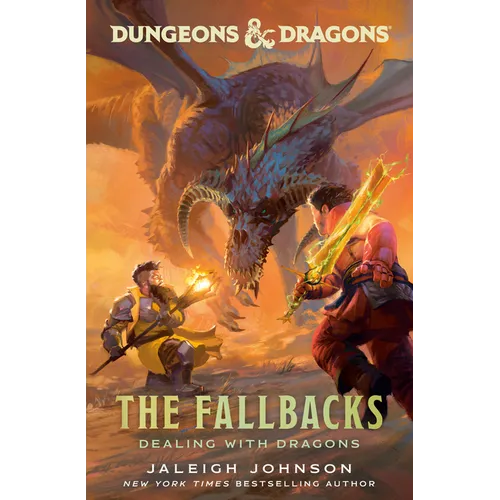 Dungeons & Dragons: The Fallbacks: Dealing with Dragons - Hardcover - iShook Books