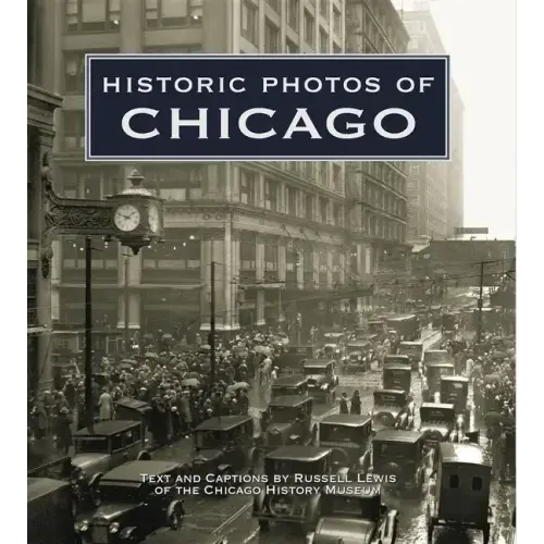 Historic Photos of Chicago