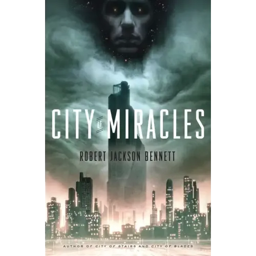 City of Miracles: Book 3 of the Divine Cities Trilogy