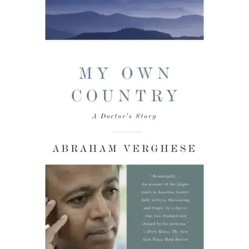 My Own Country: A Doctor's Story