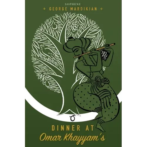 Dinner at Omar Khayyam's