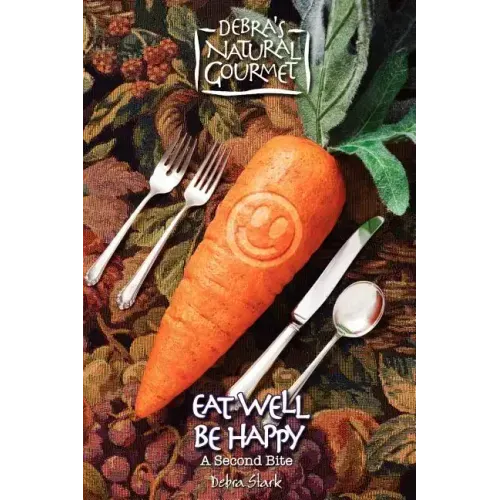 Eat Well Be Happy - A Second Bite - Paperback - iShook Books