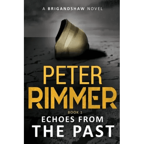 Echoes from the Past: The Brigandshaw Chronicles Book 1 - Paperback - iShook Books