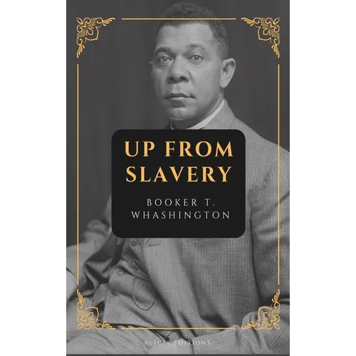Up from Slavery: New Large Print Edition