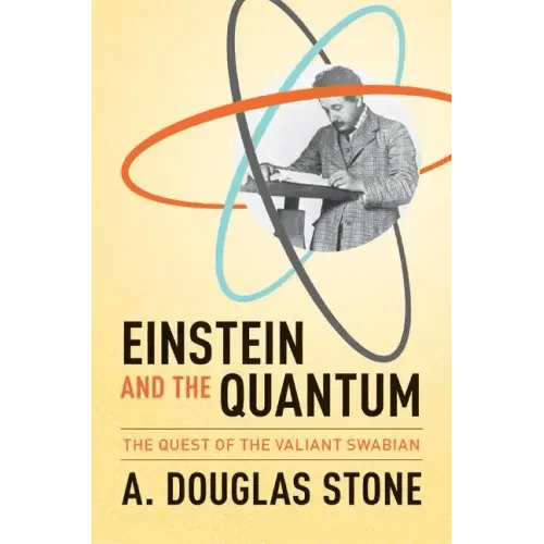 Einstein and the Quantum: The Quest of the Valiant Swabian - Paperback - iShook Books