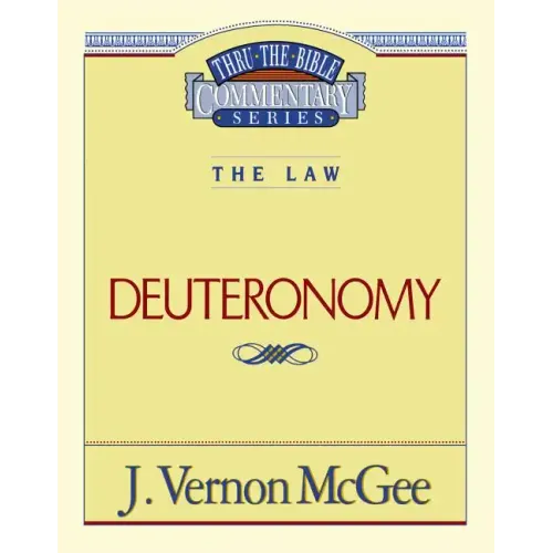 Thru the Bible Vol. 09: The Law (Deuteronomy)