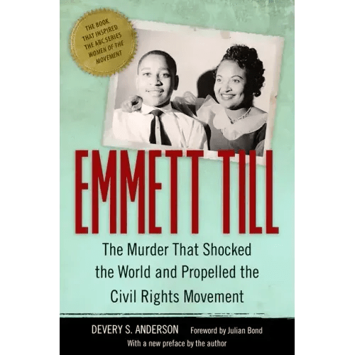 Emmett Till: The Murder That Shocked the World and Propelled the Civil Rights Movement - Paperback - iShook Books