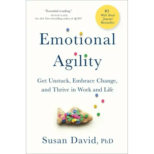 Emotional Agility: Get Unstuck, Embrace Change, and Thrive in Work and Life - Hardcover - iShook Books