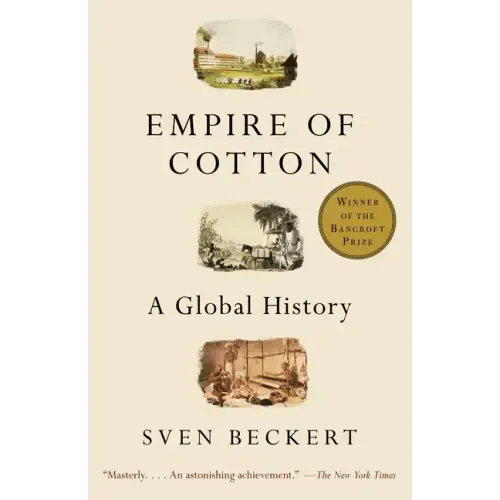 Empire of Cotton: A Global History - Paperback - iShook Books