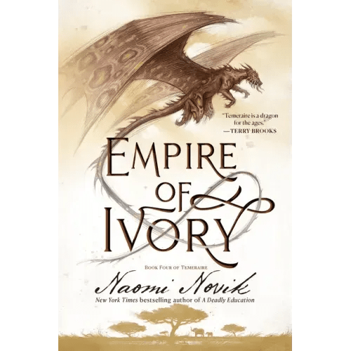 Empire of Ivory: Book Four of Temeraire - Paperback - iShook Books